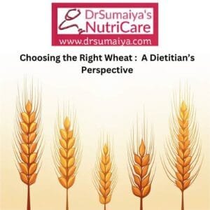 Choosing the Right Wheat for Blood Sugar Management: A Dietitian’s Perspective